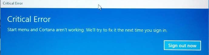 Possible Fix For Critical Error Start Menu and Cortana Aren't Working In Windows 10 1