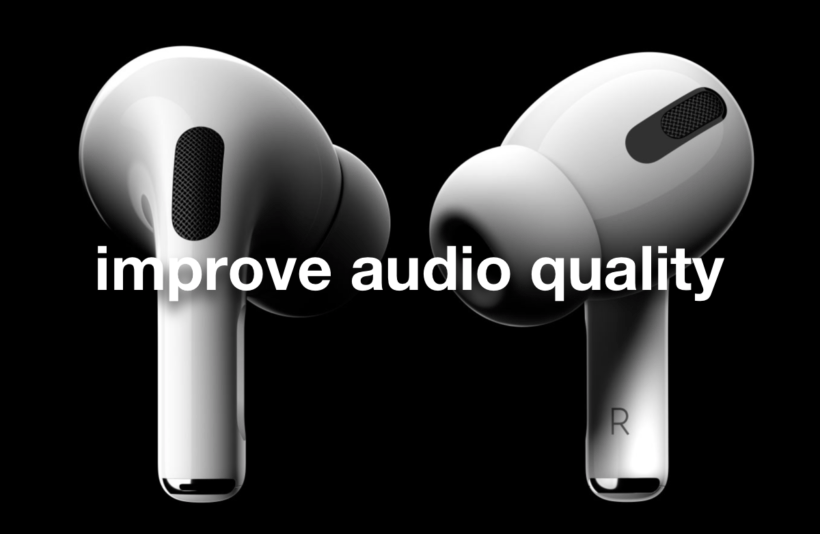 Improve AirPods Audio Quality
